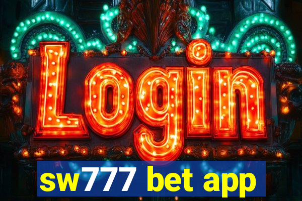 sw777 bet app